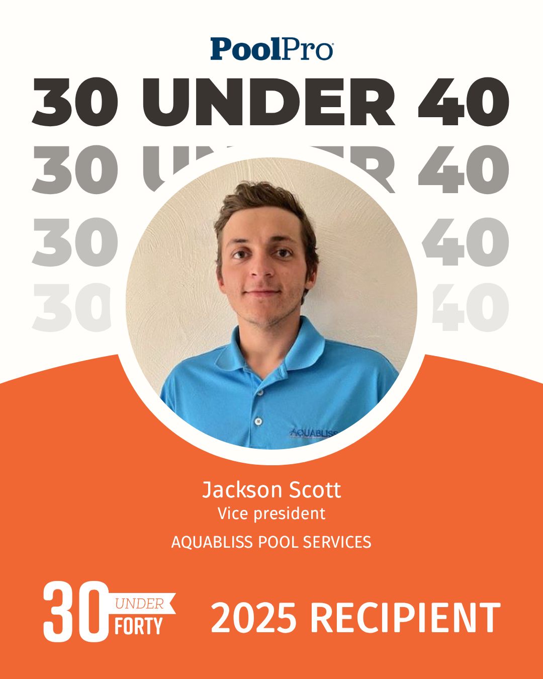 PoolPro - 30 Under 40: Jackson Scott Scott takes pride in the variety ...