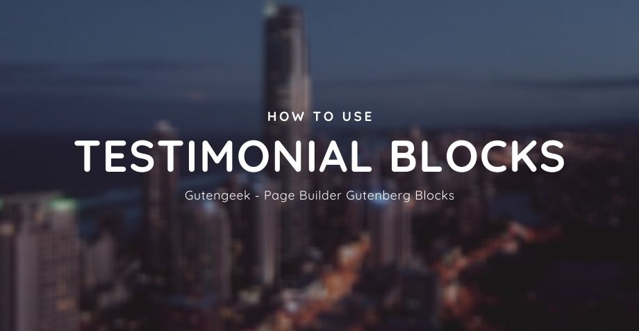 Gutengeek.com - 🌿 ☘ ️🍀 #Gutenberg #Testimonials #Block:... | Facebook