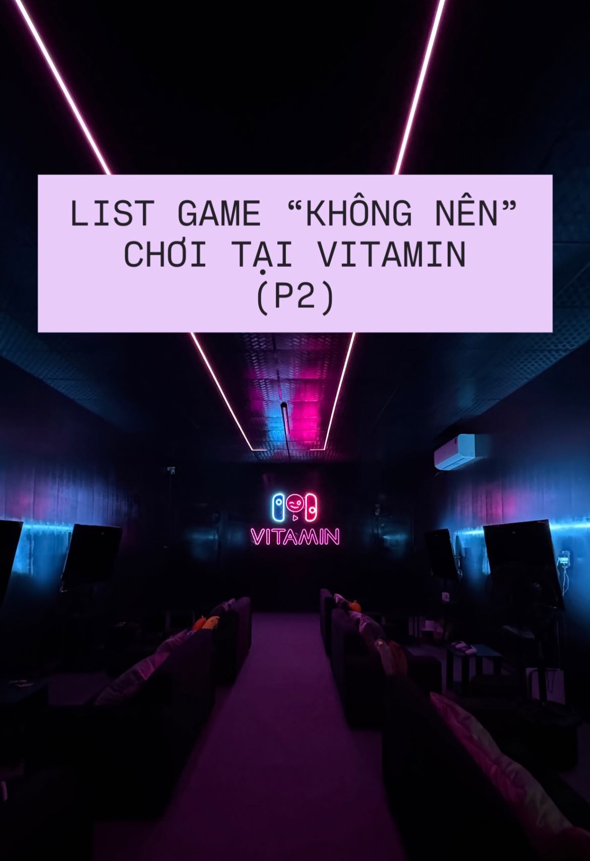 Vitamin Game Zone - Đà Nẵng | Da Nang
