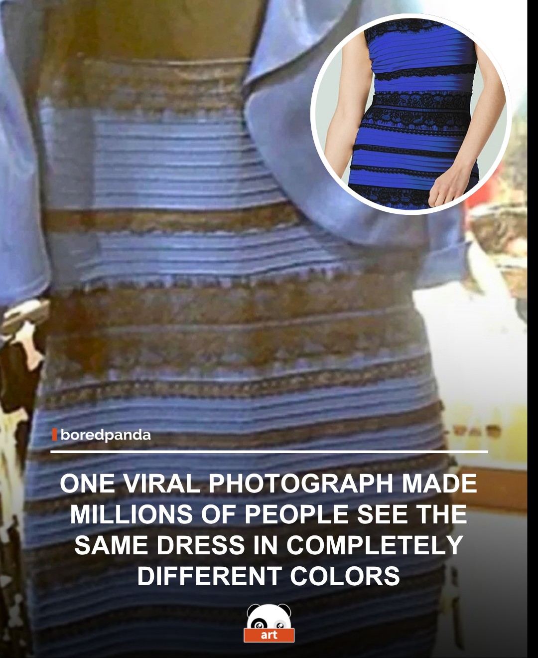 gold blue dress original photo In 2015, a photograph of an ordinary-looking became one of the internet's biggest visual debates. Some people saw the garment as and black, while others were convinced it was white Off-The-Shoulder-Dresses