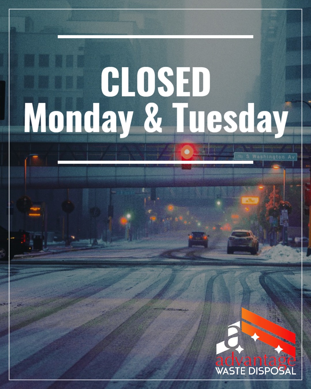 Advantage - 🚨 CLOSED MONDAY & TUESDAY 🚨 Due to inclement weather and ...