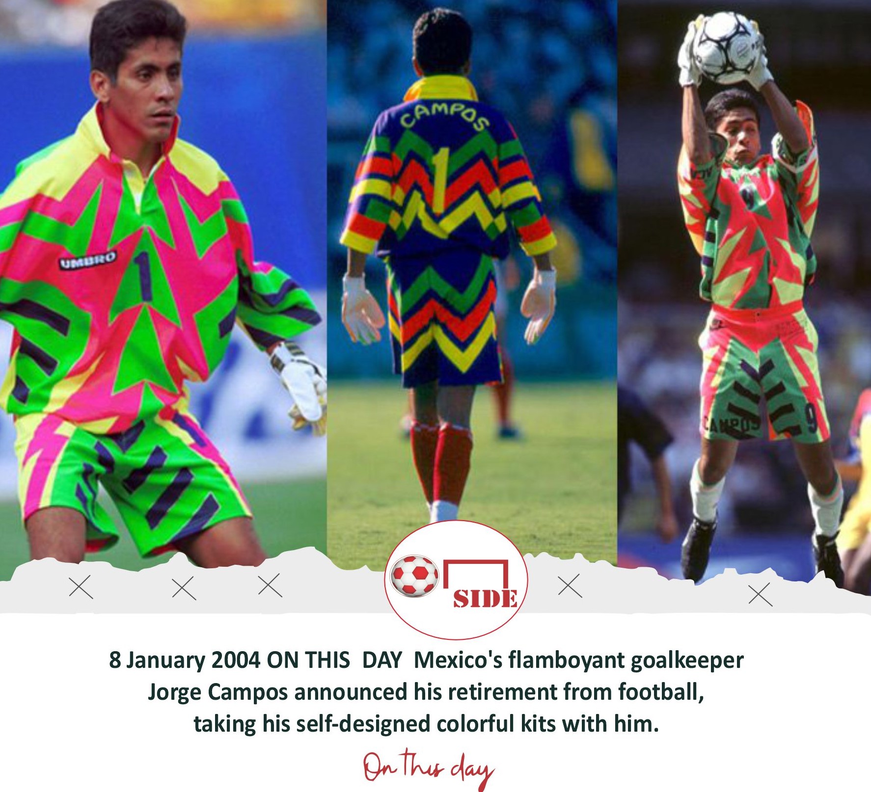 Former Mexican goalkeeper Jorge Campos turns 54. His jerseys were