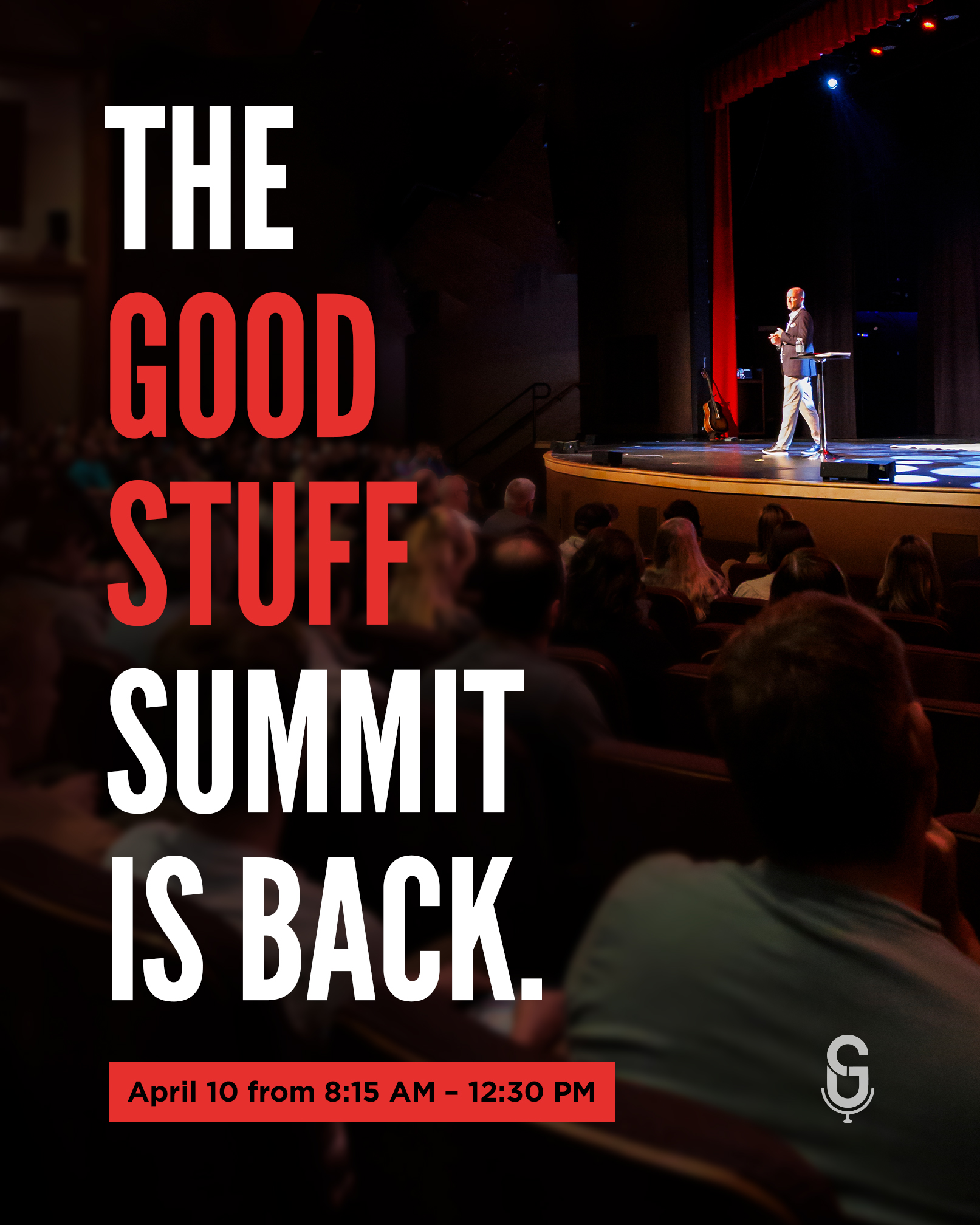Good - The Good Stuff Summit is back for its fifth year, and if you ...