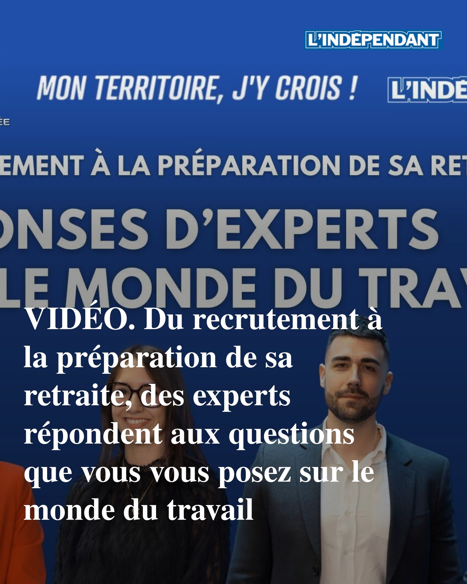 L'Indépendant - VIDÉO. Du recrutement à la préparation de sa retraite ...
