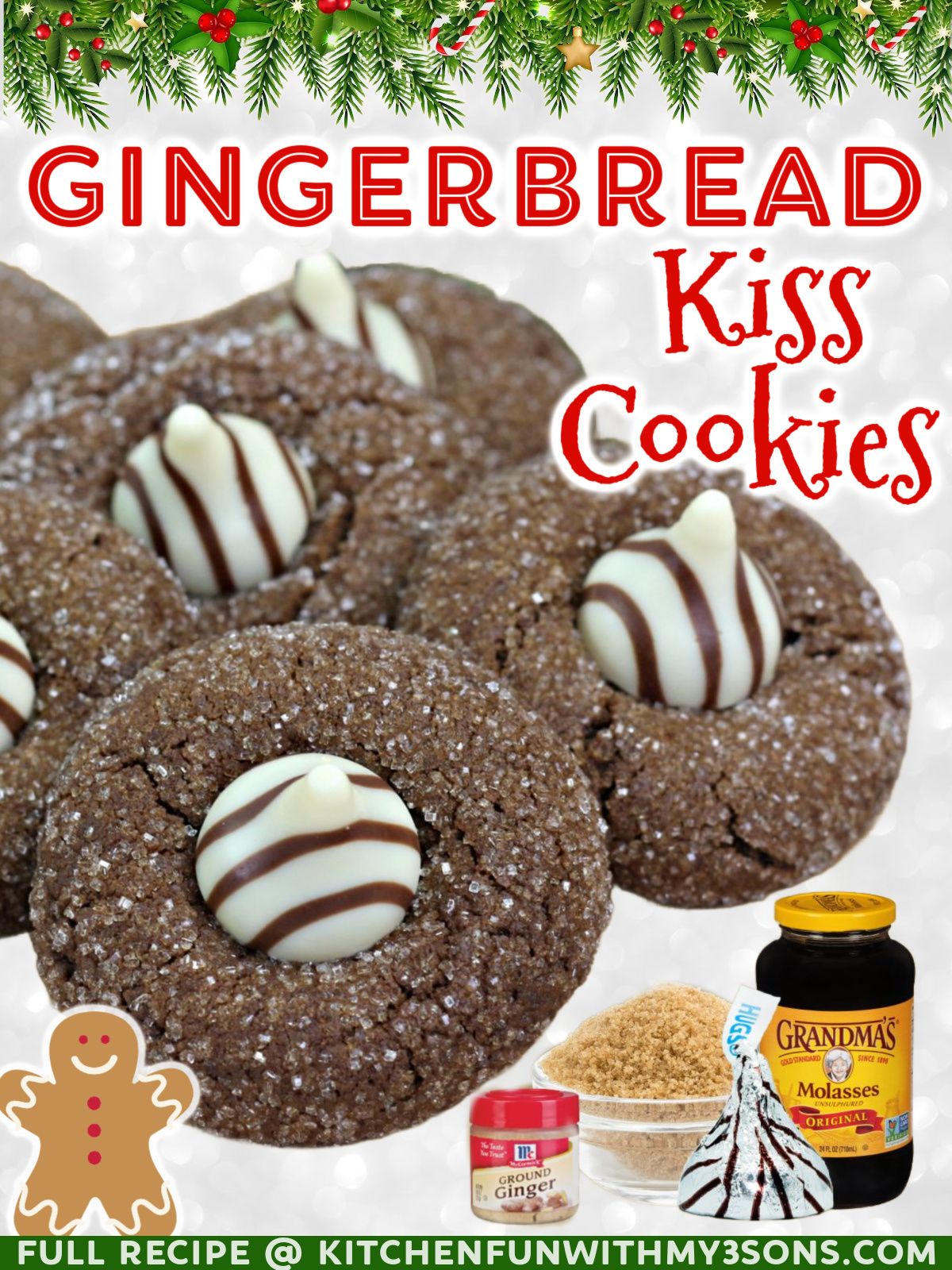 GINGERBREAD KISS COOKIES -... - Kitchen Fun With My 3 Sons | Facebook