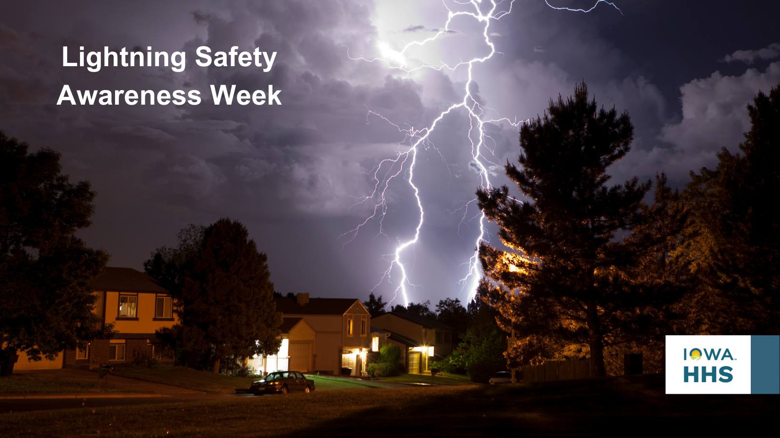 Iowa - This week is Lightning Safety Awareness Week. Learn indoor and ...