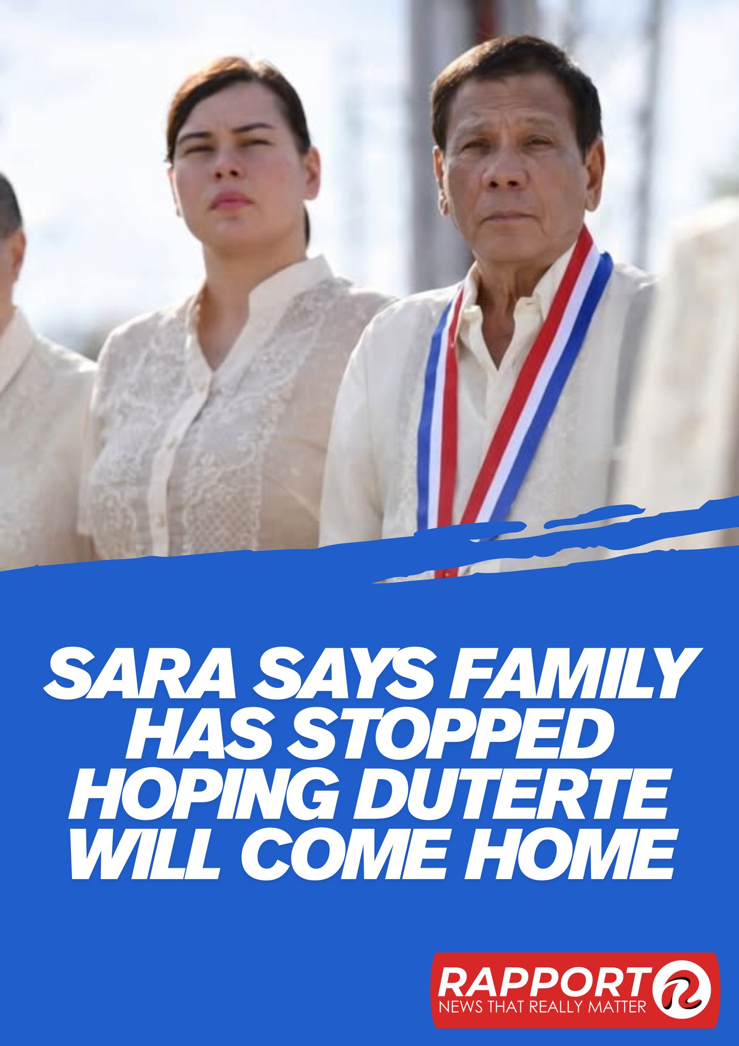 Rapport - The family of former President Rodrigo Duterte has stopped ...