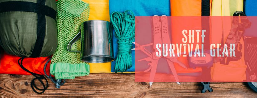 SHTF Survival Gear