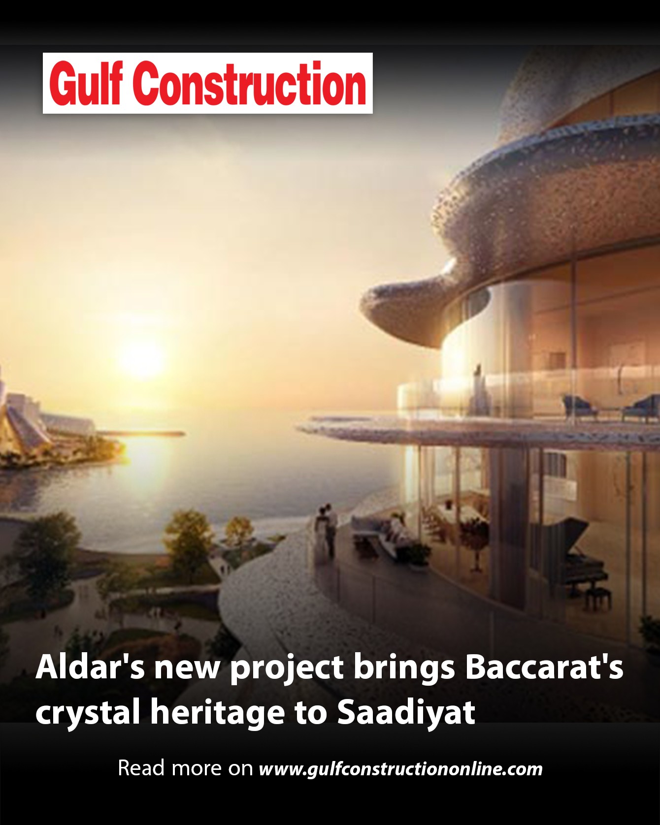 Gulf - ALDAR announced the launch of Baccarat Residences Saadiyat ...
