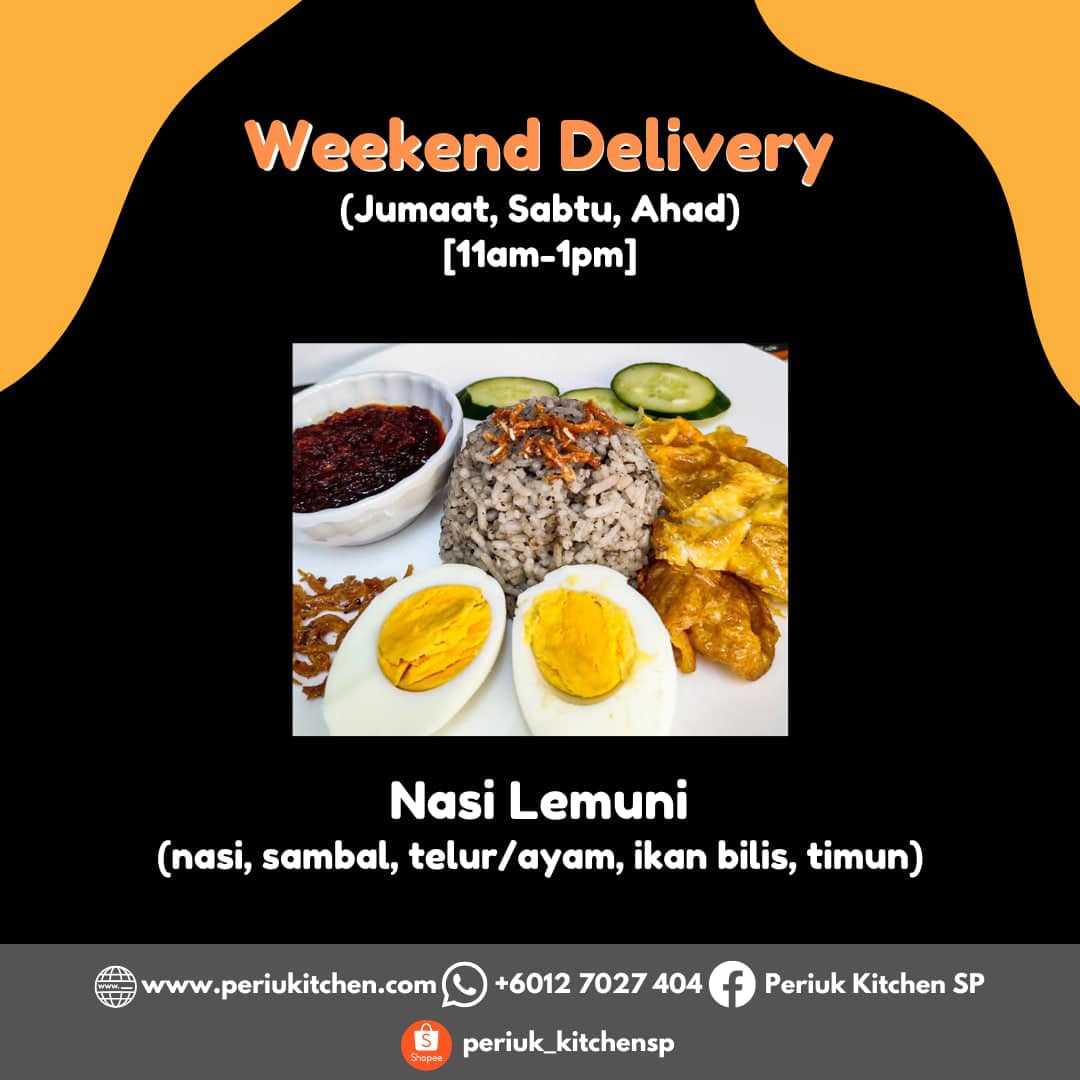 MENU —Weekend... - Periuk Kitchen SP - Homemade Dishes | Facebook