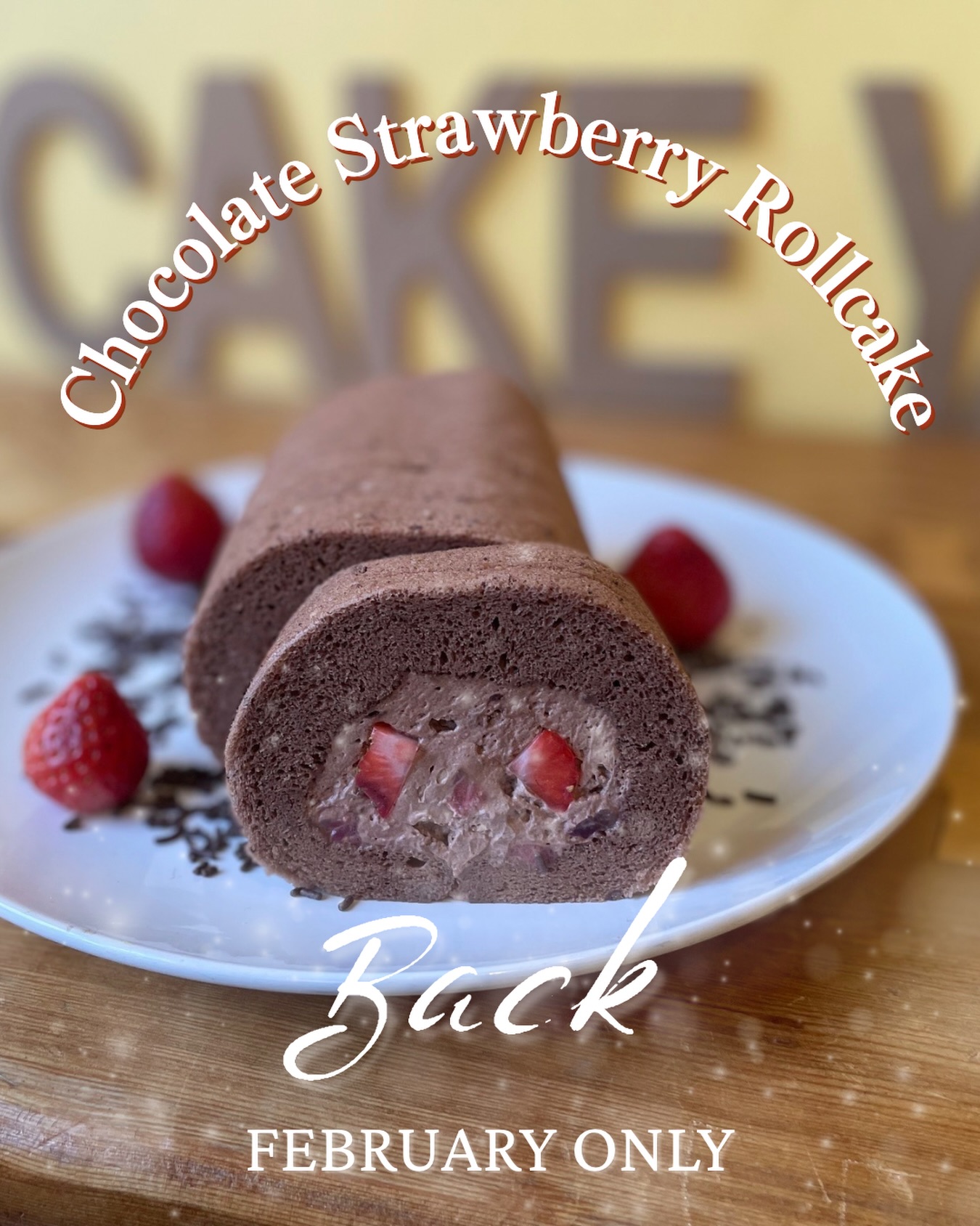 CakeYa - 🍫 It’s Back — February Limited 🍓 Our Chocolate... | Facebook