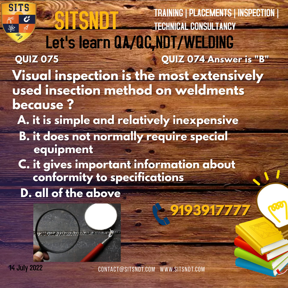 Let's learn QA/QC, NDT/WELDING Quiz 075 Visual inspection is the most ...