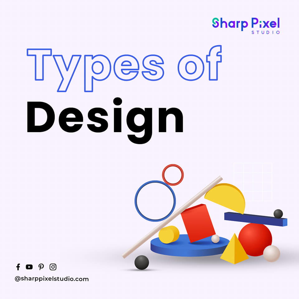 Here are 5 types of design that you... - Sharp Pixel Studio | Facebook