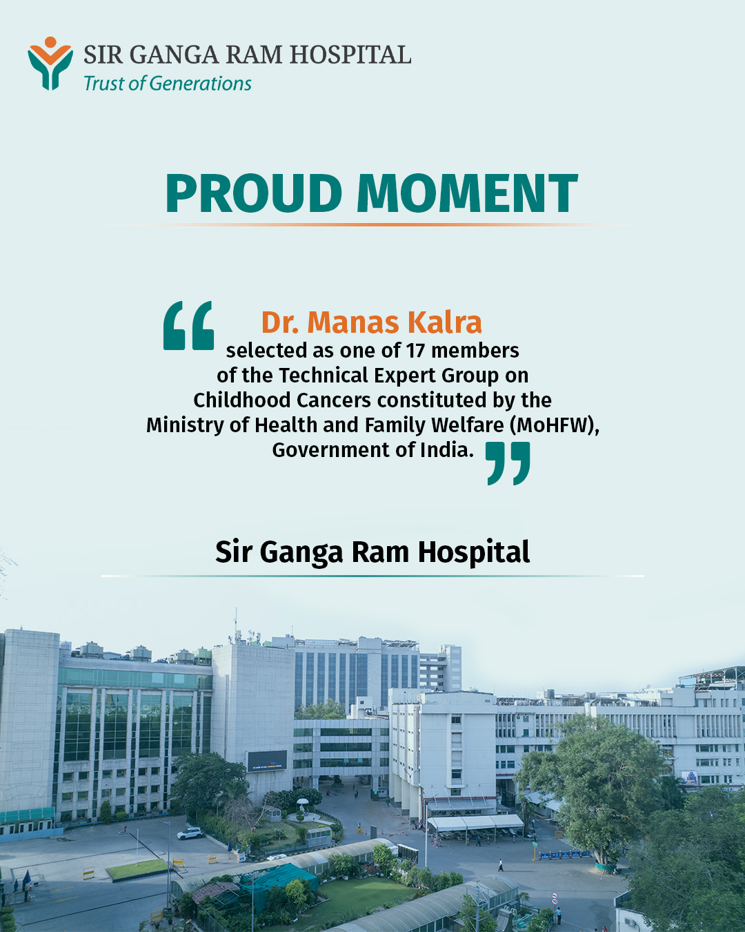 Sir - Sir Ganga Ram Hospital is proud to share that Dr. Manas Kalra ...