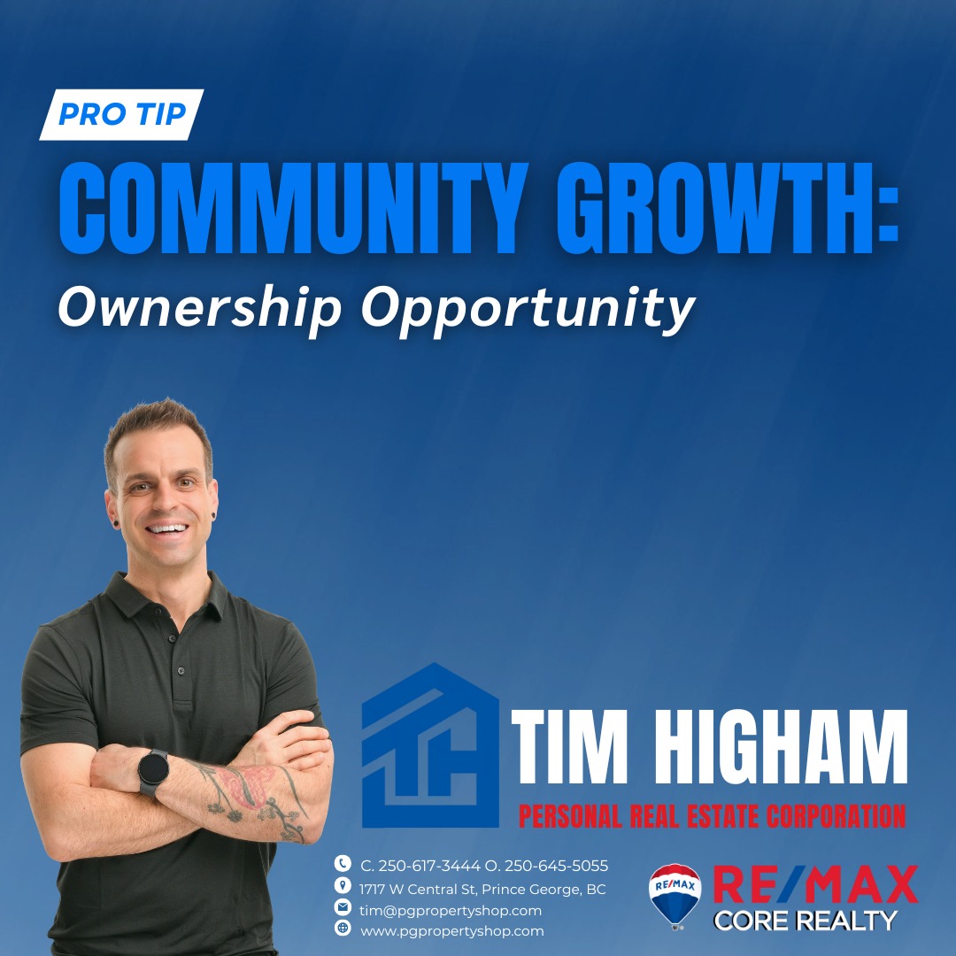 Tim - Community Growth: Ownership Opportunity Owning property in a ...