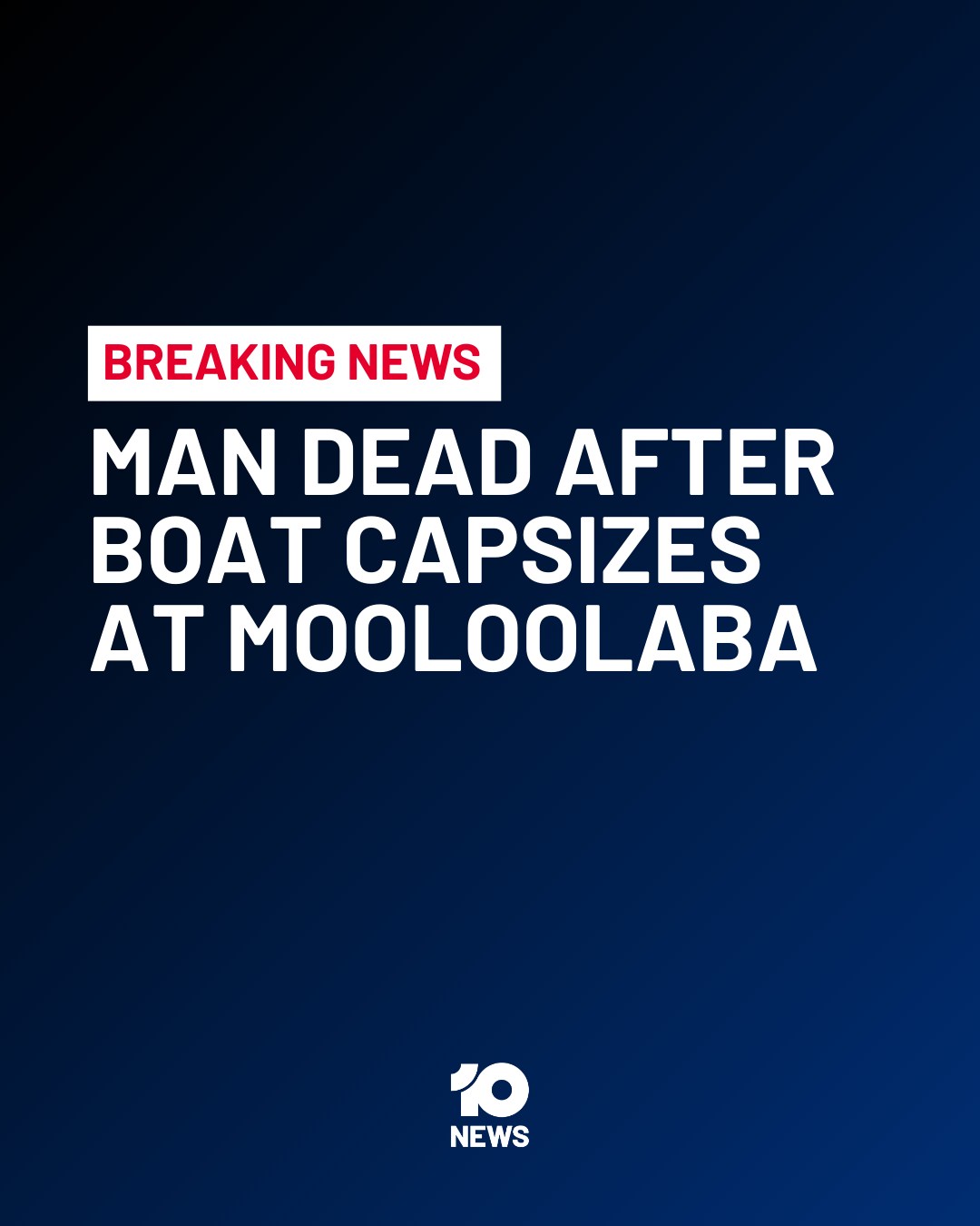 #BREAKING: A 52-year-old man has died... - 10 News Queensland | Facebook