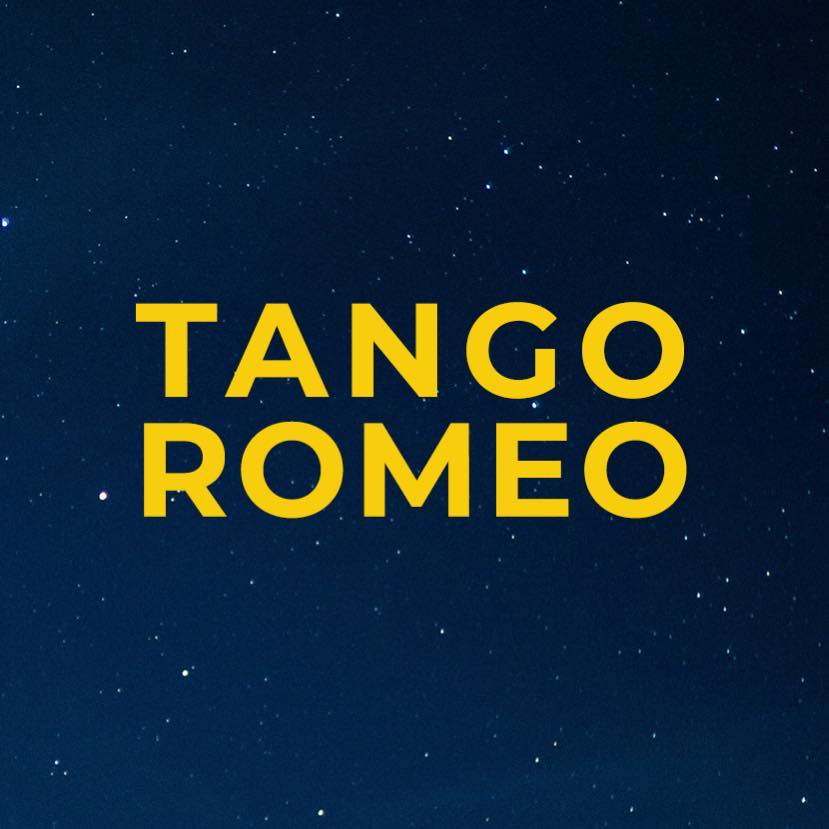 TANGO ROMEO produkcija