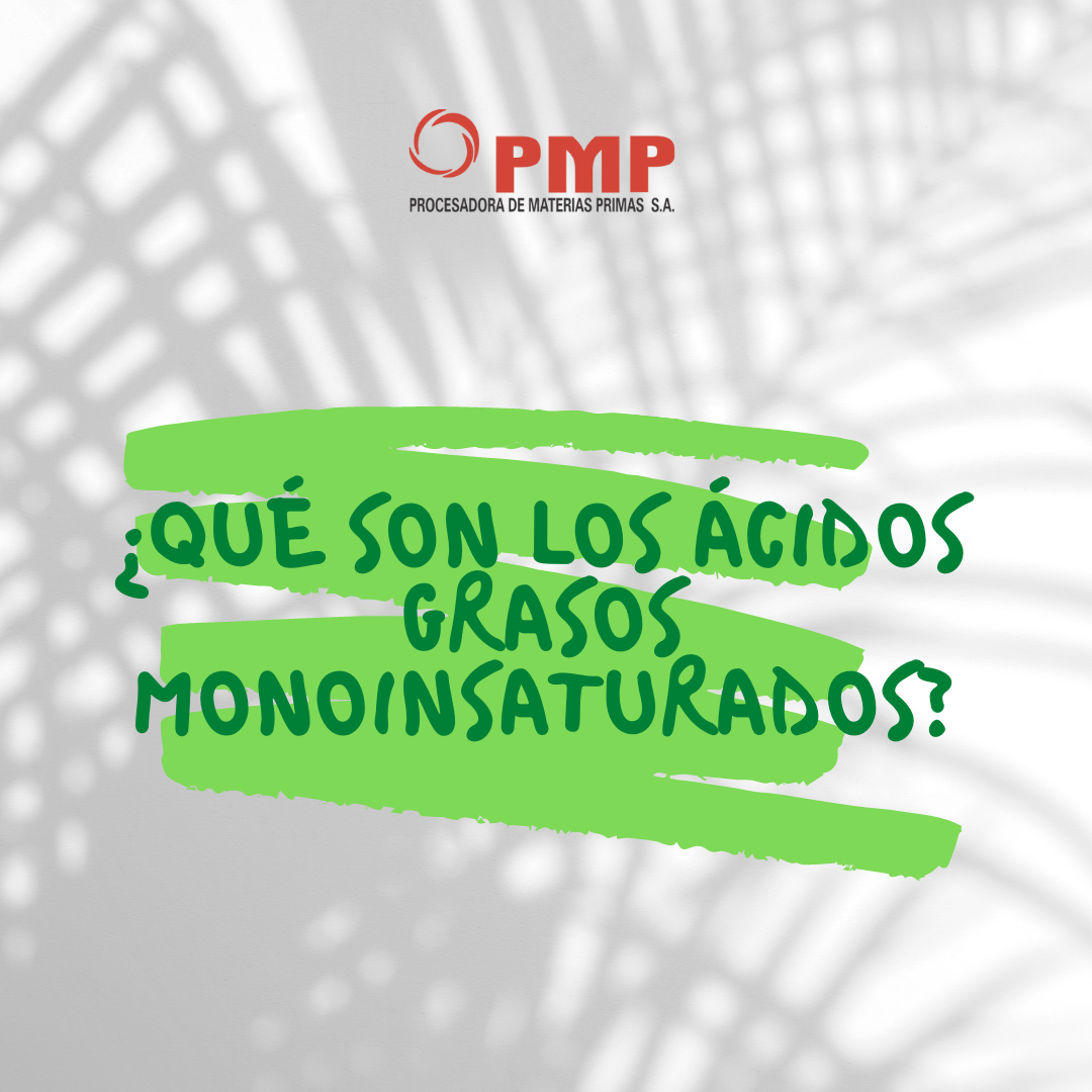 pmp.sa - Los ácidos grasos monoinsaturados son un tipo de...