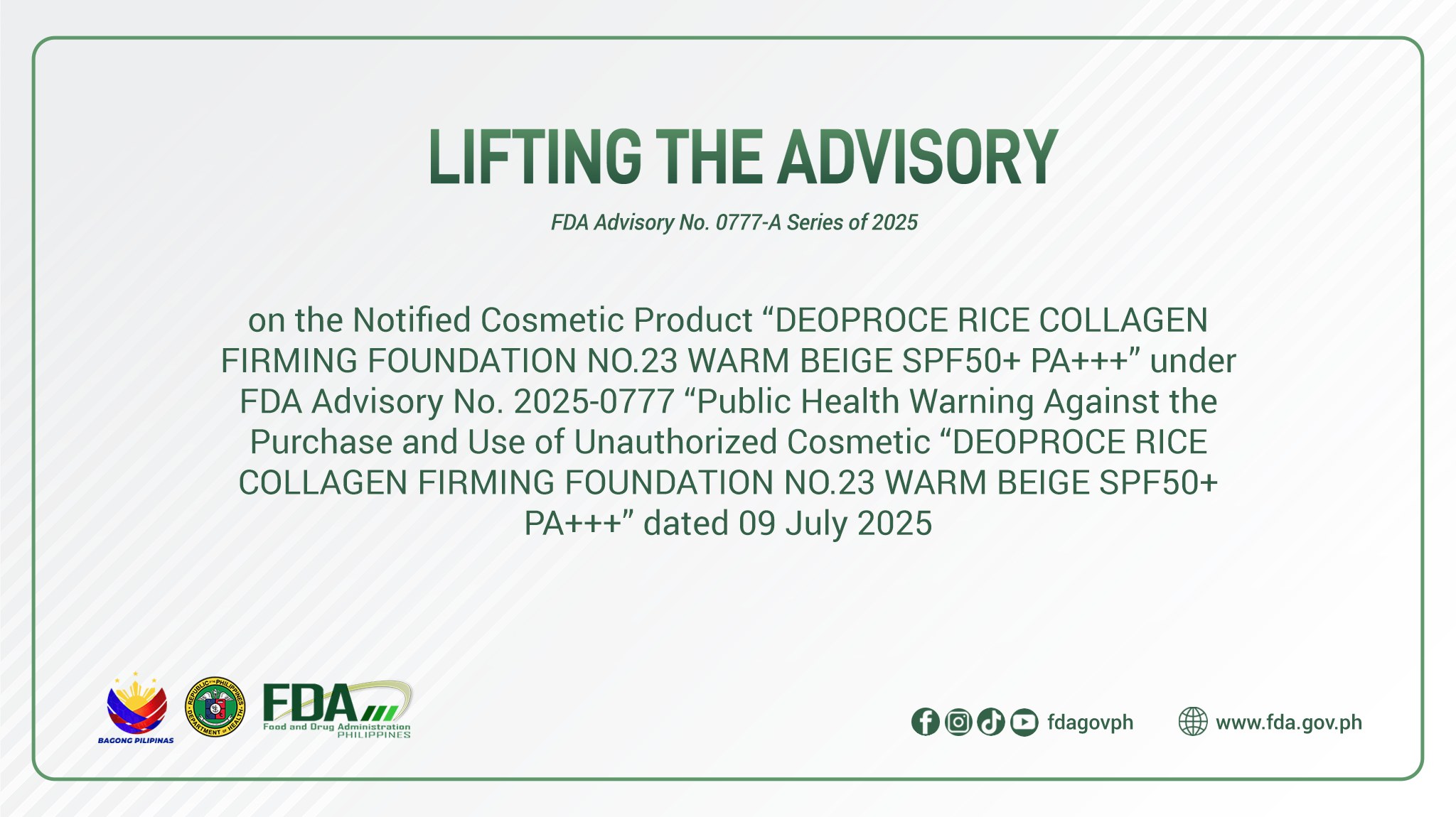 FDA Advisory No.2025-0777-A || Lifting the Advisory on the Notified Cosmetic Product “DEOPROCE RICE COLLAGEN FIRMING FOUNDATION NO.23 WARM BEIGE SPF50+ PA+++” under FDA Advisory No. 2025-0777 “Public Health Warning Against the