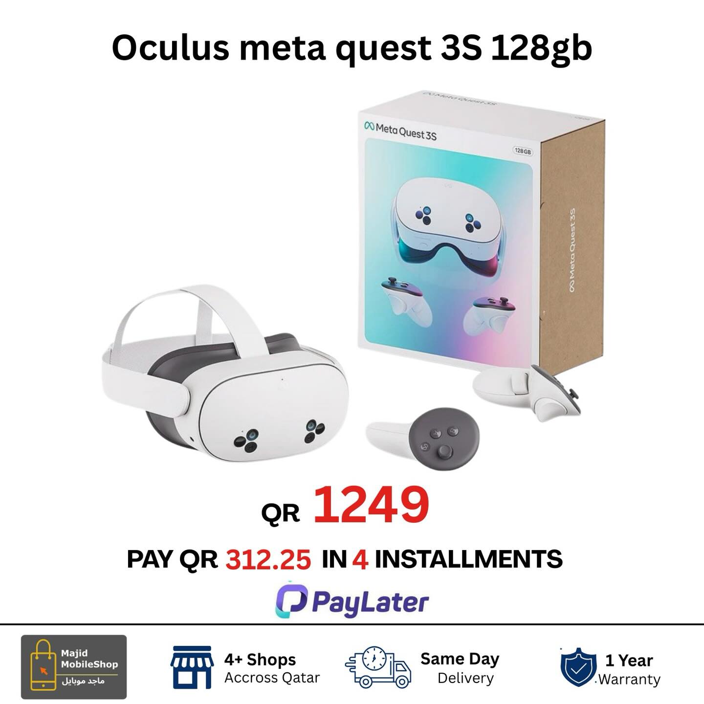Majid - Don’t have QR 1249 today? No problem! Own the Meta Quest 3S ...