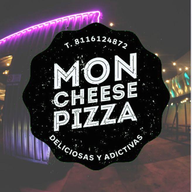 Moncheese Pizza | Monterrey