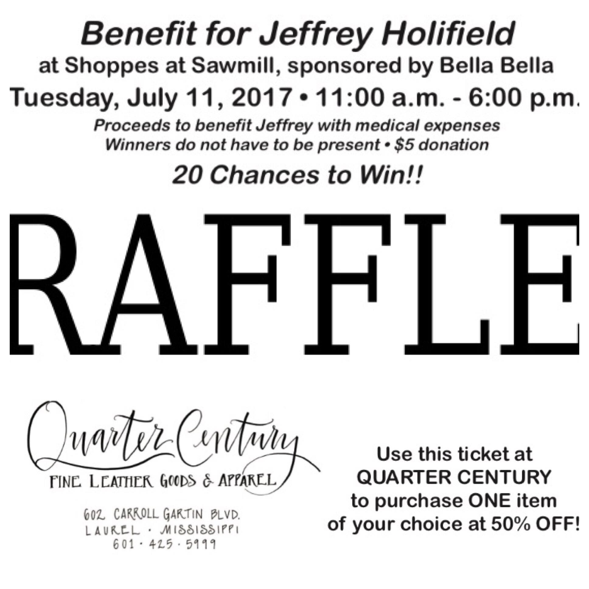 Quarter - Purchase a $5 RAFFLE TICKET today to benefit JEFFERY ...