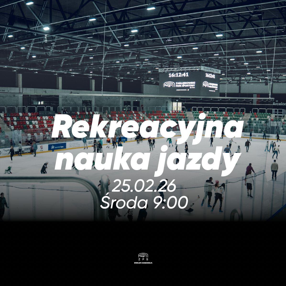 ⛸️ Ruszamy z... - ArcelorMittal Park - ZPS Sosnowiec | Facebook