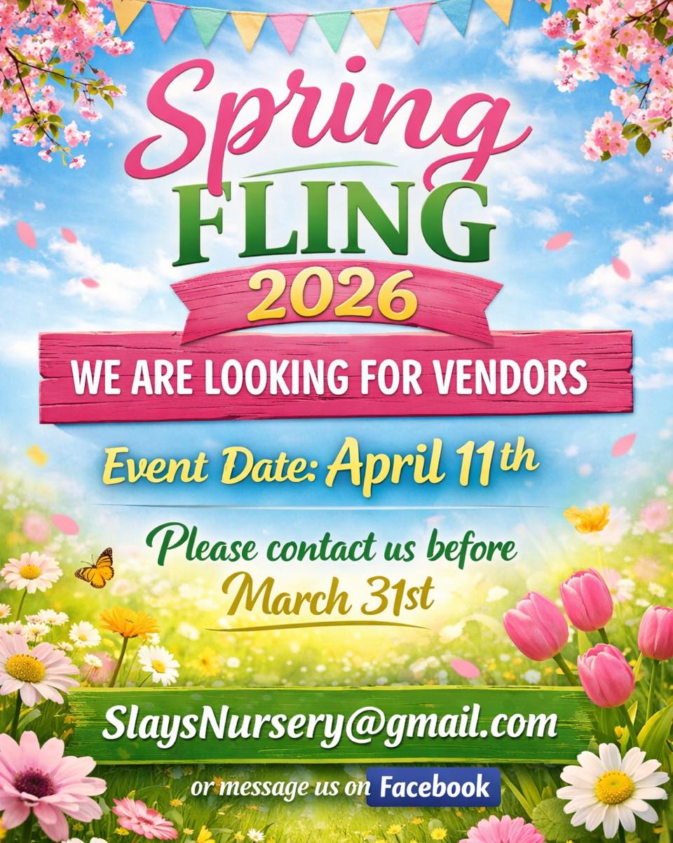 Slay's - 💐The End of the Road Spring Fling 2026 💐 We’re officially on ...