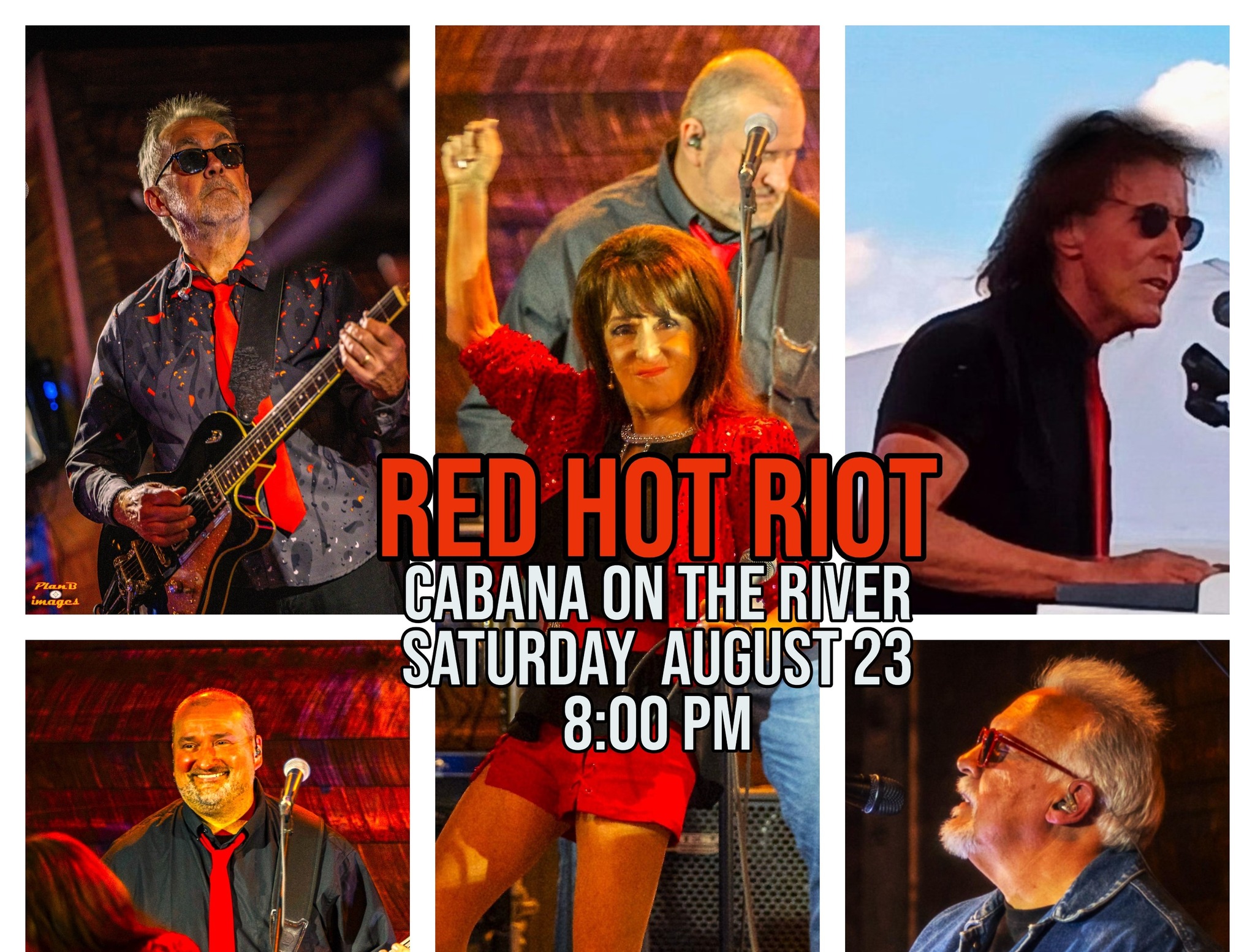 RED HOT RIOT-Cabana on the River-Saturday August 23 8:00 PM
