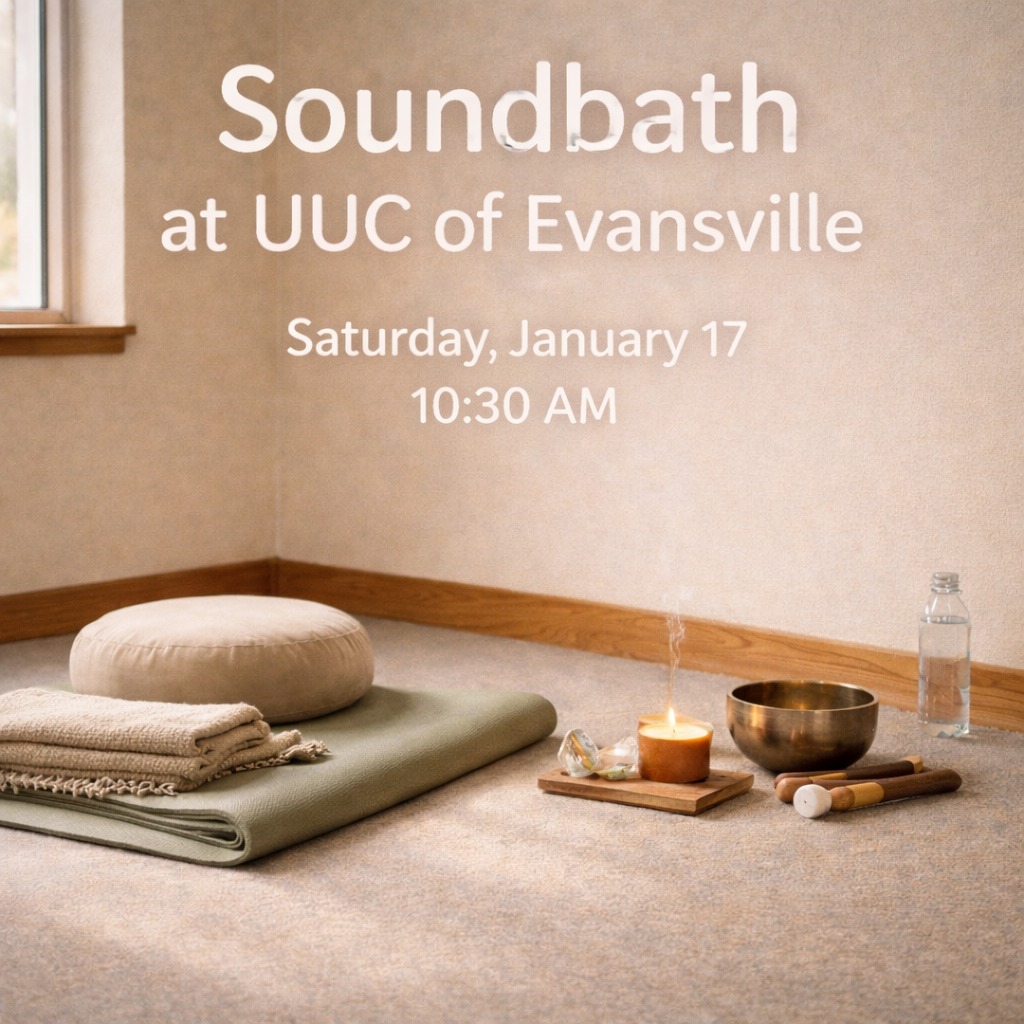 Soundbath - Sat 01/17 @ UUC of Evansville
