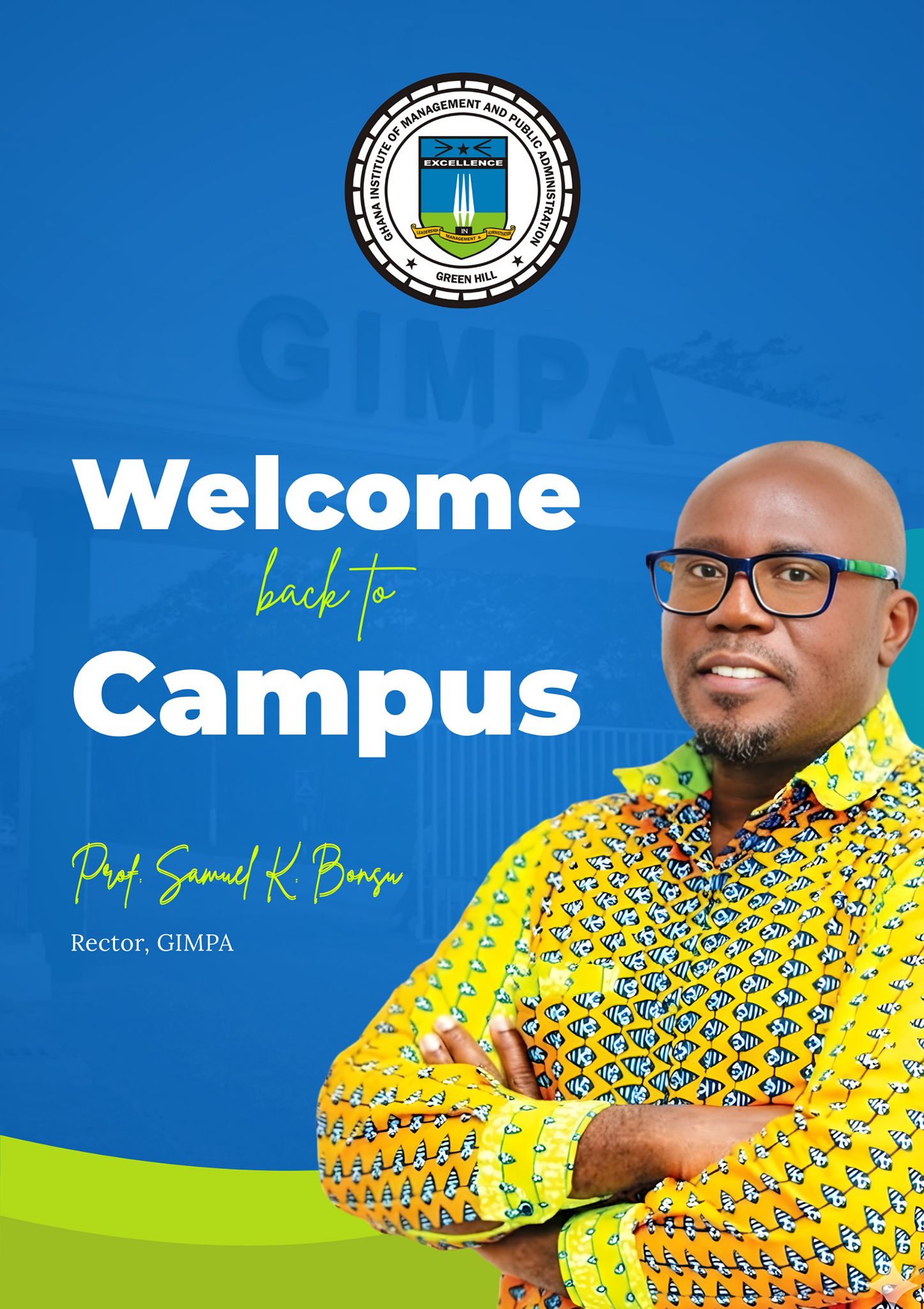 The Rector of GIMPA, Prof. Samuel K. Bonsu, warmly welcomes all ...