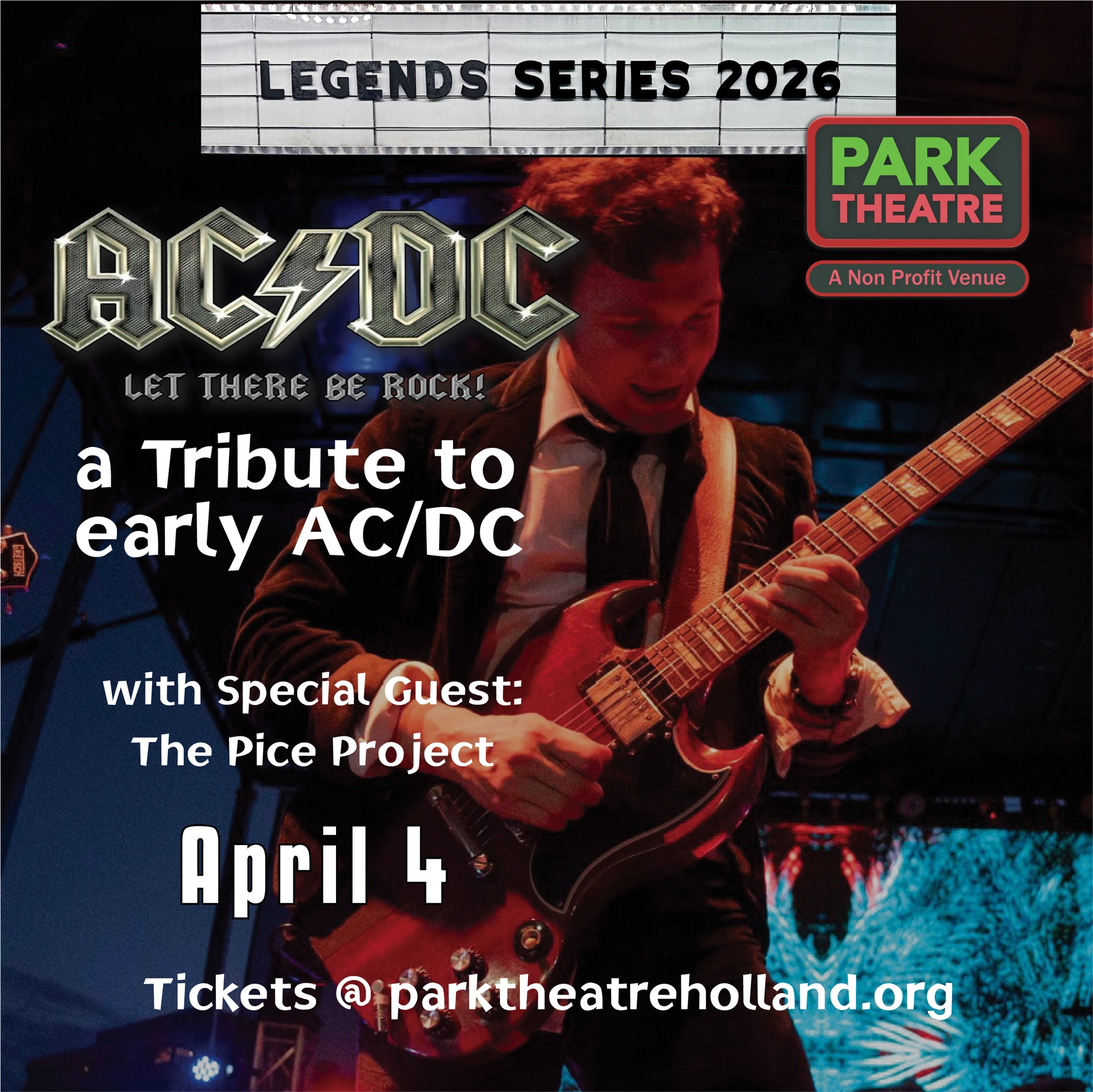 Park Theatre - 2026 LEGENDS SERIES — TURN IT UP Let There... | Facebook