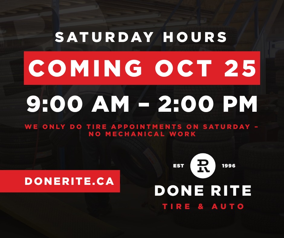 🕘 SATURDAY HOURS ARE BACK! 🕑 Good... - Done-Rite Tire & Auto | Facebook