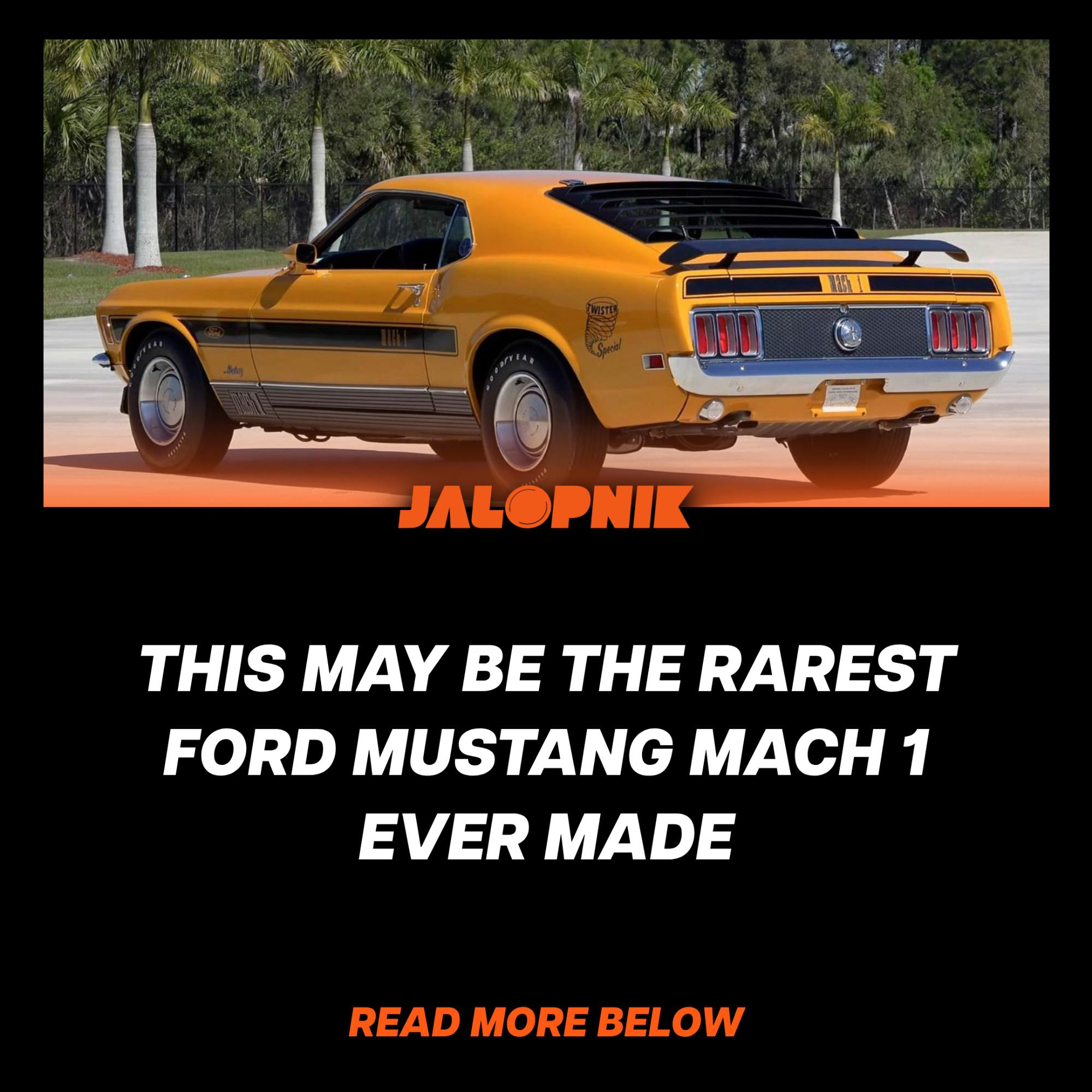 ICYMI: Ford only made 96 examples of the 1970 Mustang Mach 1
