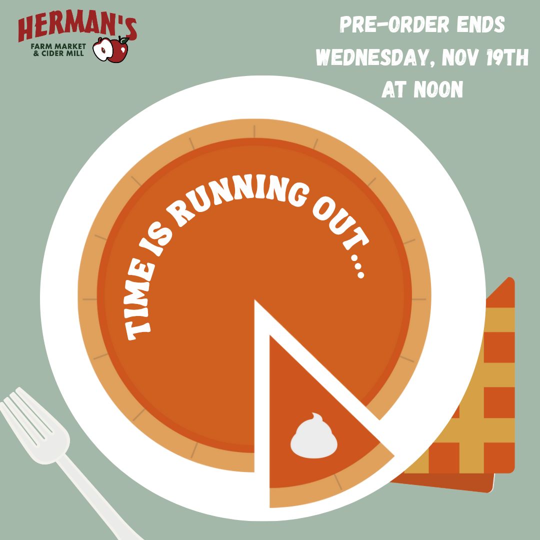 Herman's - ⏰🥧 Only 2 Days Left! 🥧⏰ The Thanksgiving pie countdown is ...