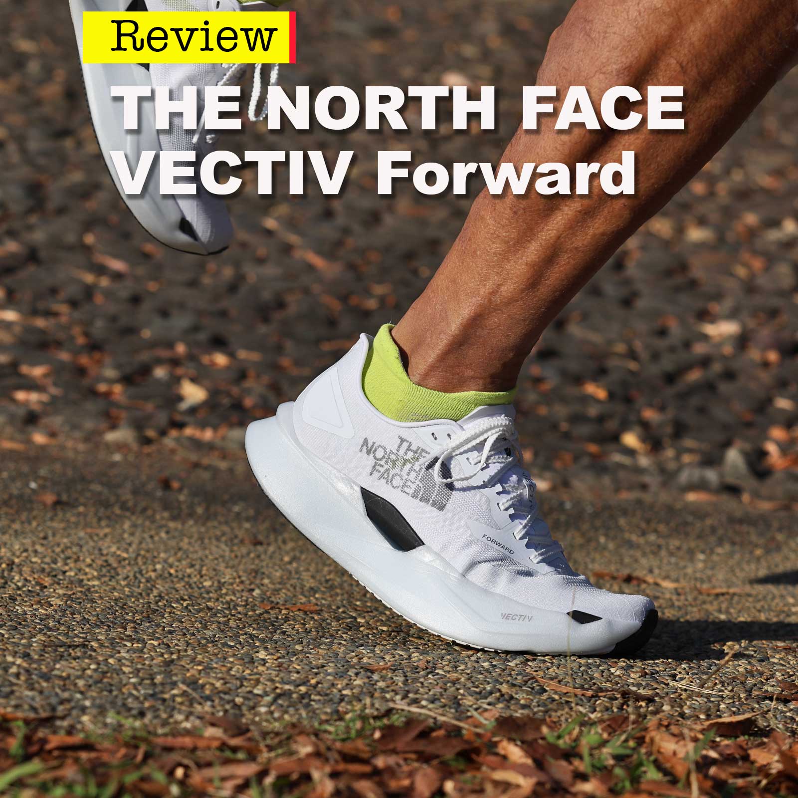 Review THE NORTH FACE ｢VECTIV Forward」 https://trailrunner.jp 