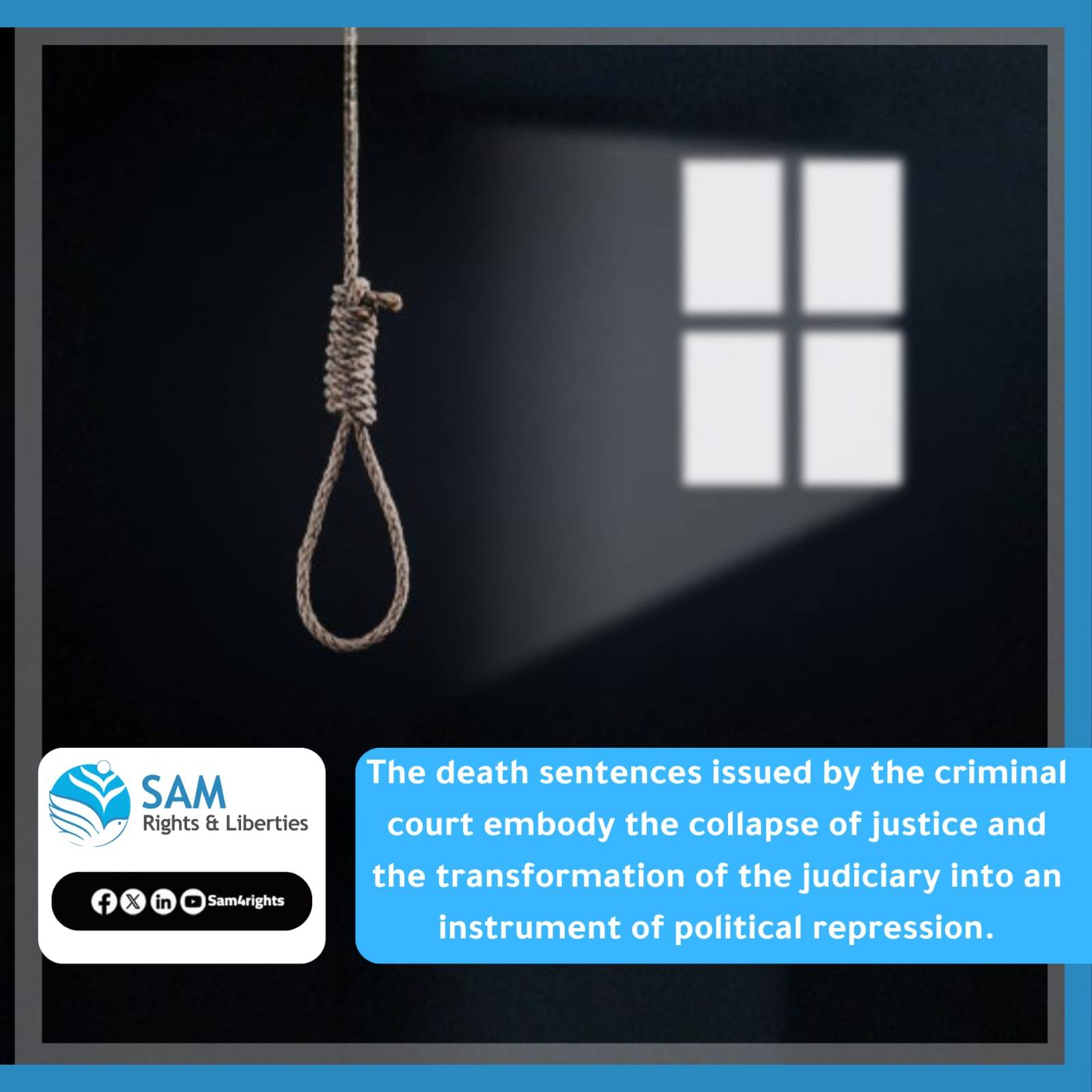 SAM - SAM Organization expresses grave concern over the death sentences ...