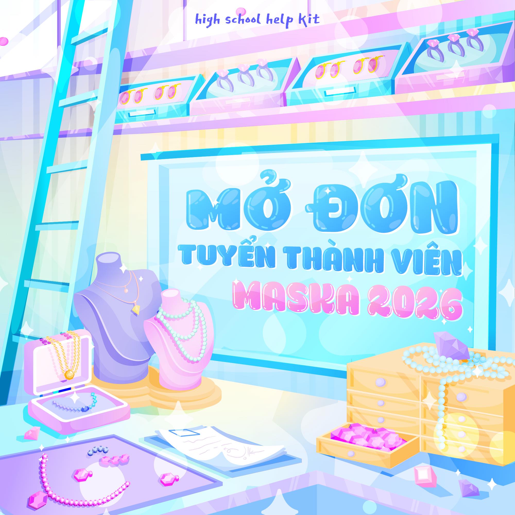 High - MỞ ĐƠN TUYỂN THÀNH VIÊN BAN TỔ CHỨC MASKA 2026 Link đơn: https ...