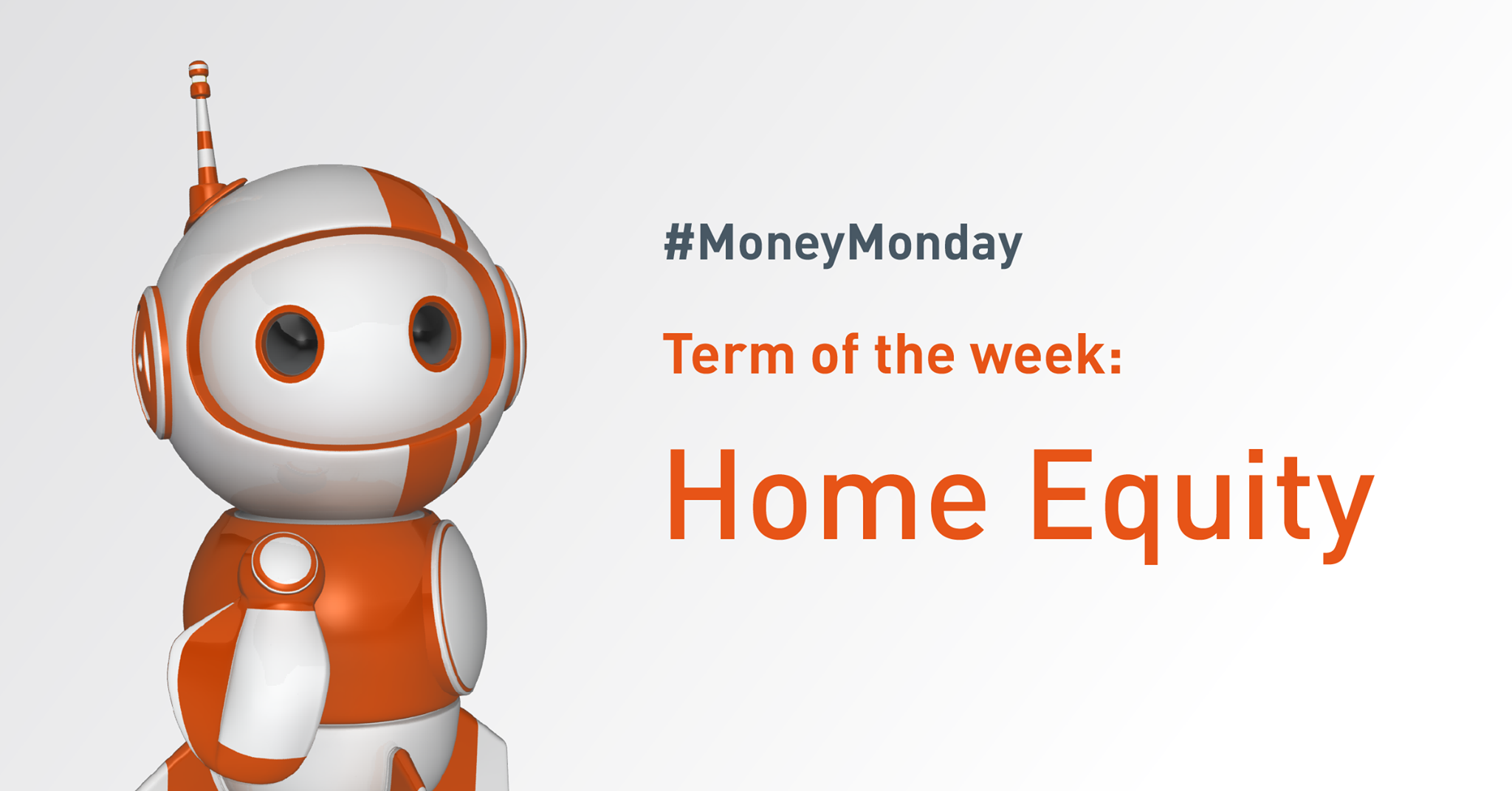 Logix - Porter Ranch Branch - #MoneyMonday term of the week: Home ...
