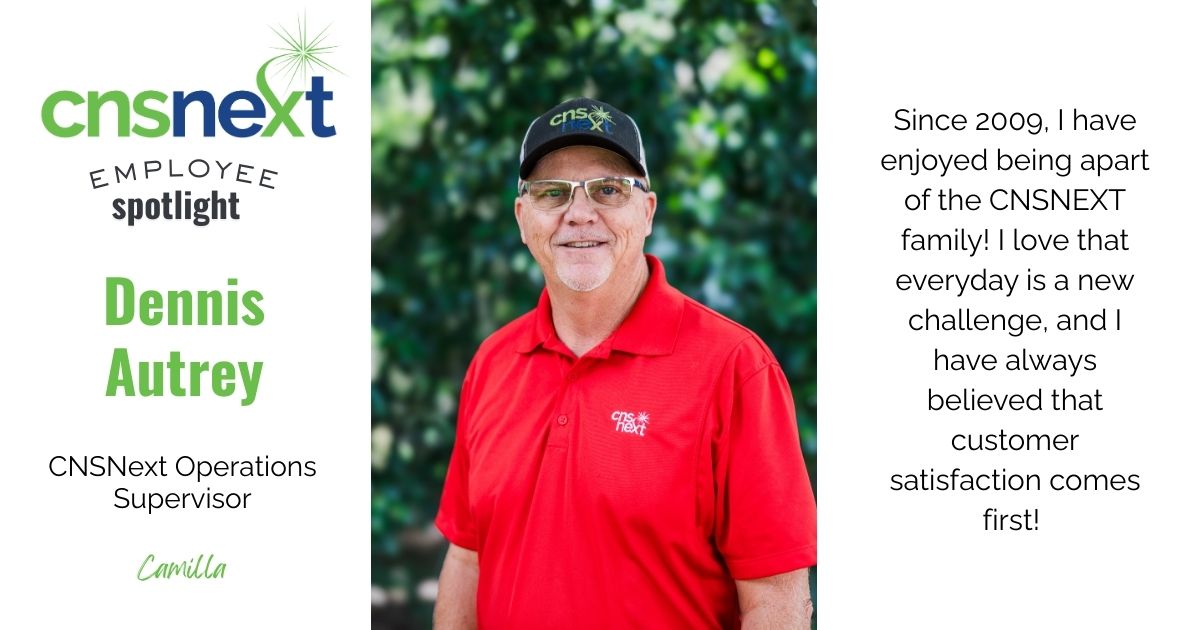 CNSNext - We are proud to spotlight Dennis Autrey who has been part of ...