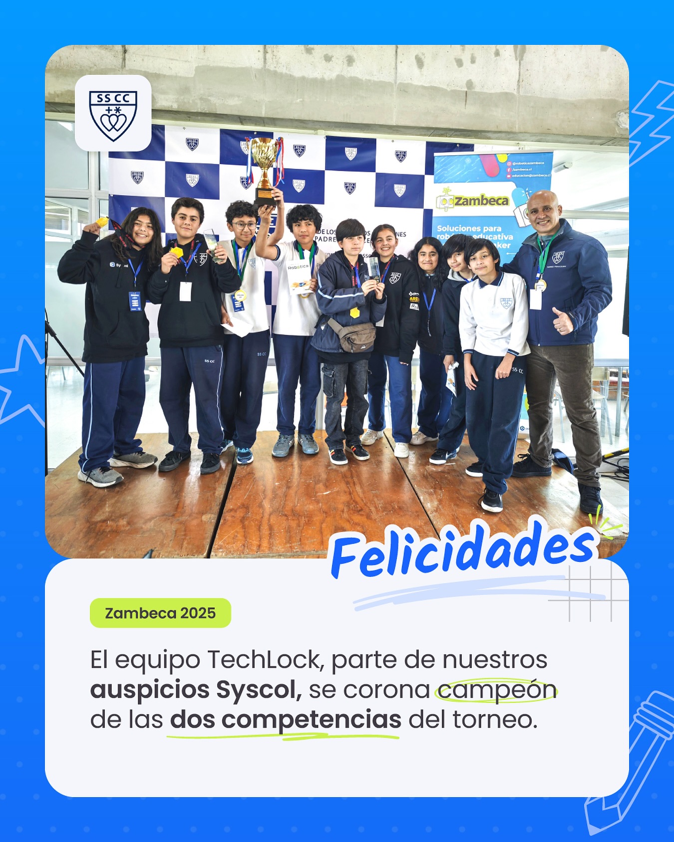 Syscol - Con gran orgullo felicitamos al equipo de robótica TechLock SS ...