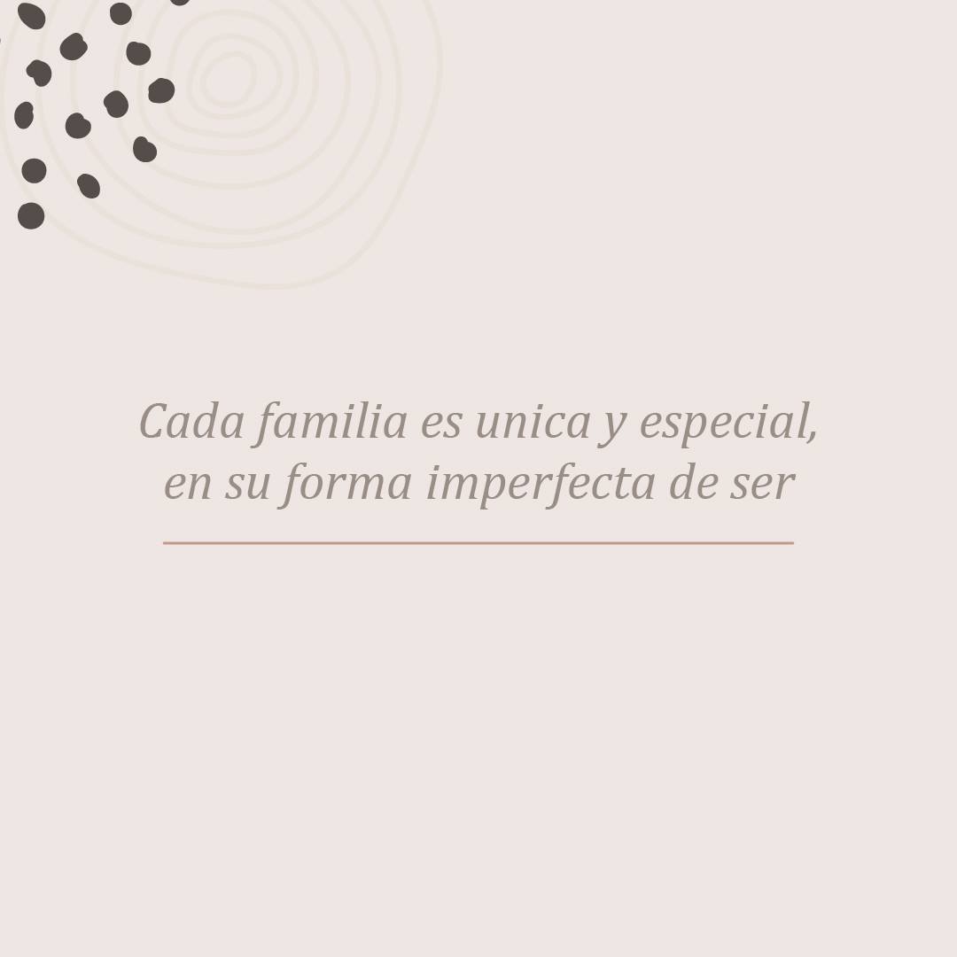 KALICHÉ - Cada familia es especial, son sus virtudes y defectos🤎 Todas ...