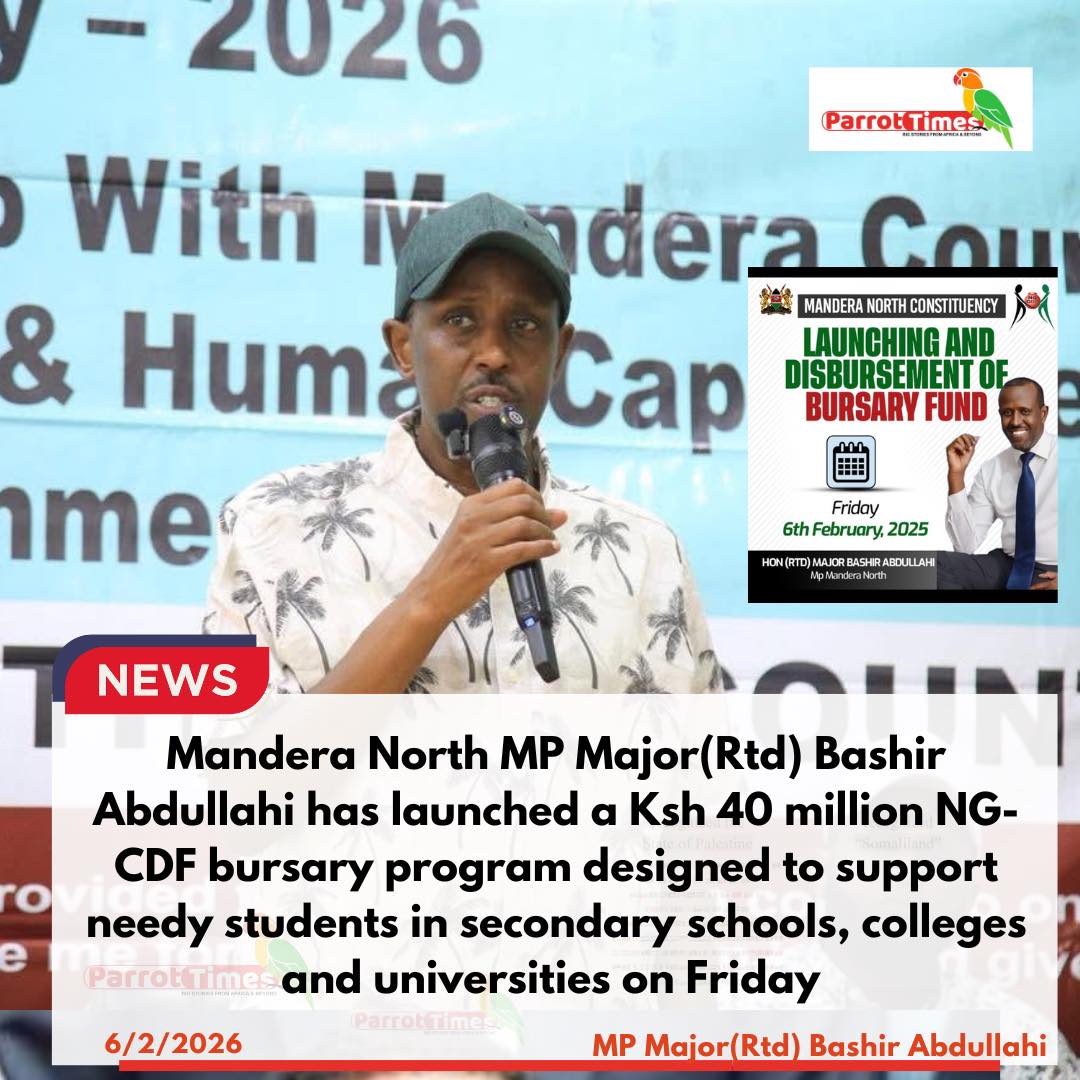 Parrot Times - UPDATE: Mandera North MP Major(Rtd) Bashir... | Facebook