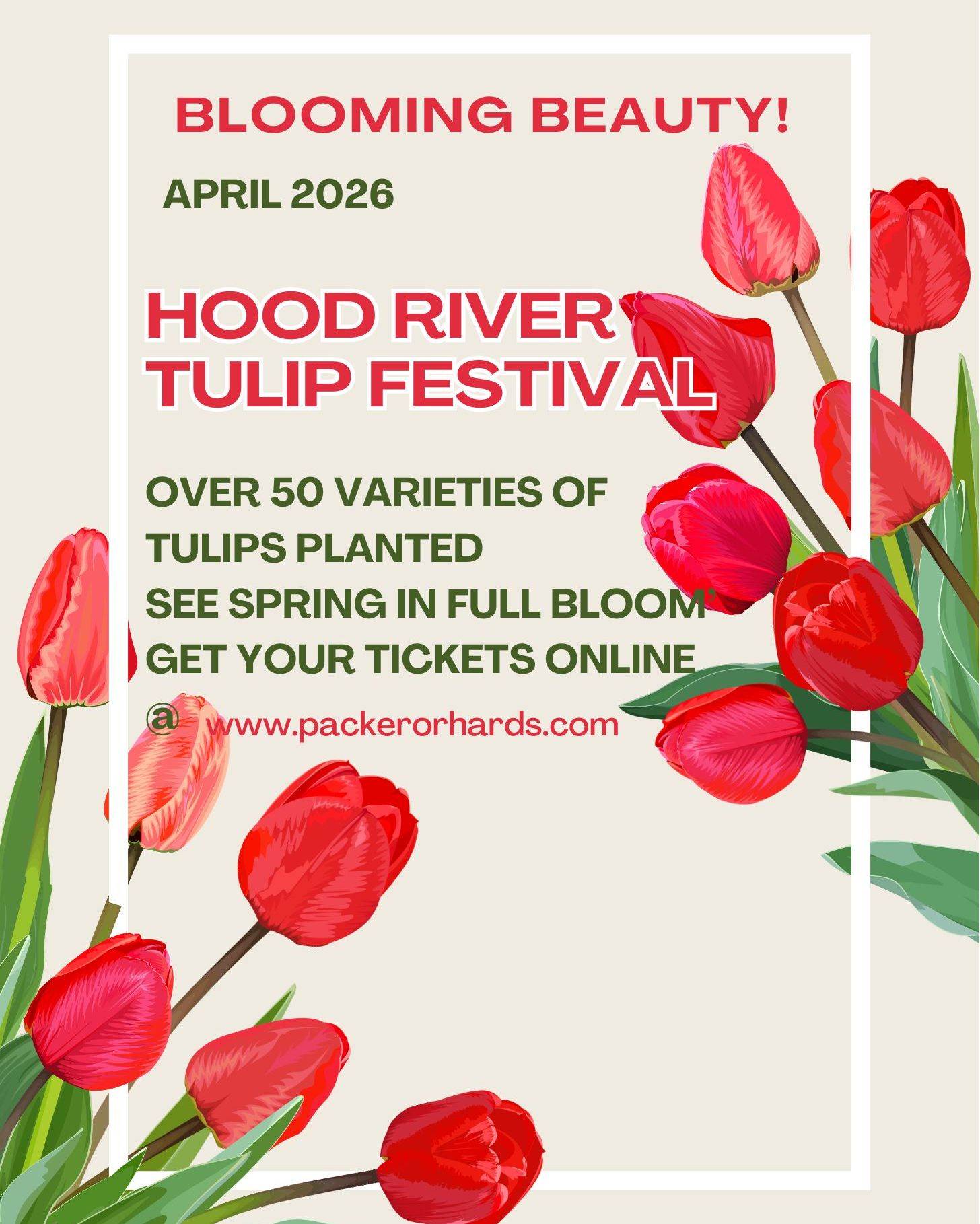 Spring is blooming in Hood River. Grab your tickets for the Tulip
