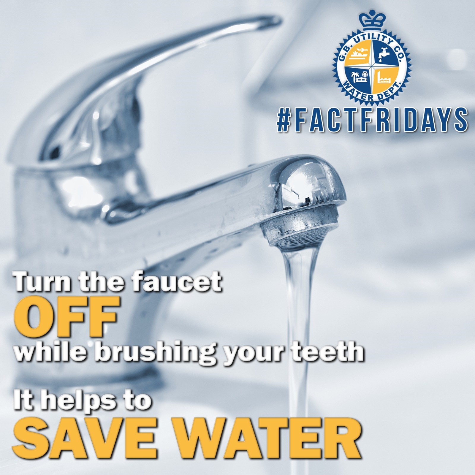 Grand - Want to save water at home? Start simple - turn off the faucet ...