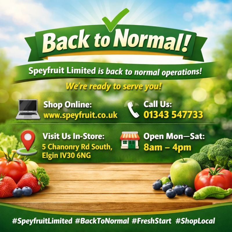Speyfruit Ltd - 🌟 Back to Normality! 🌟 Speyfruit Limited... | Facebook