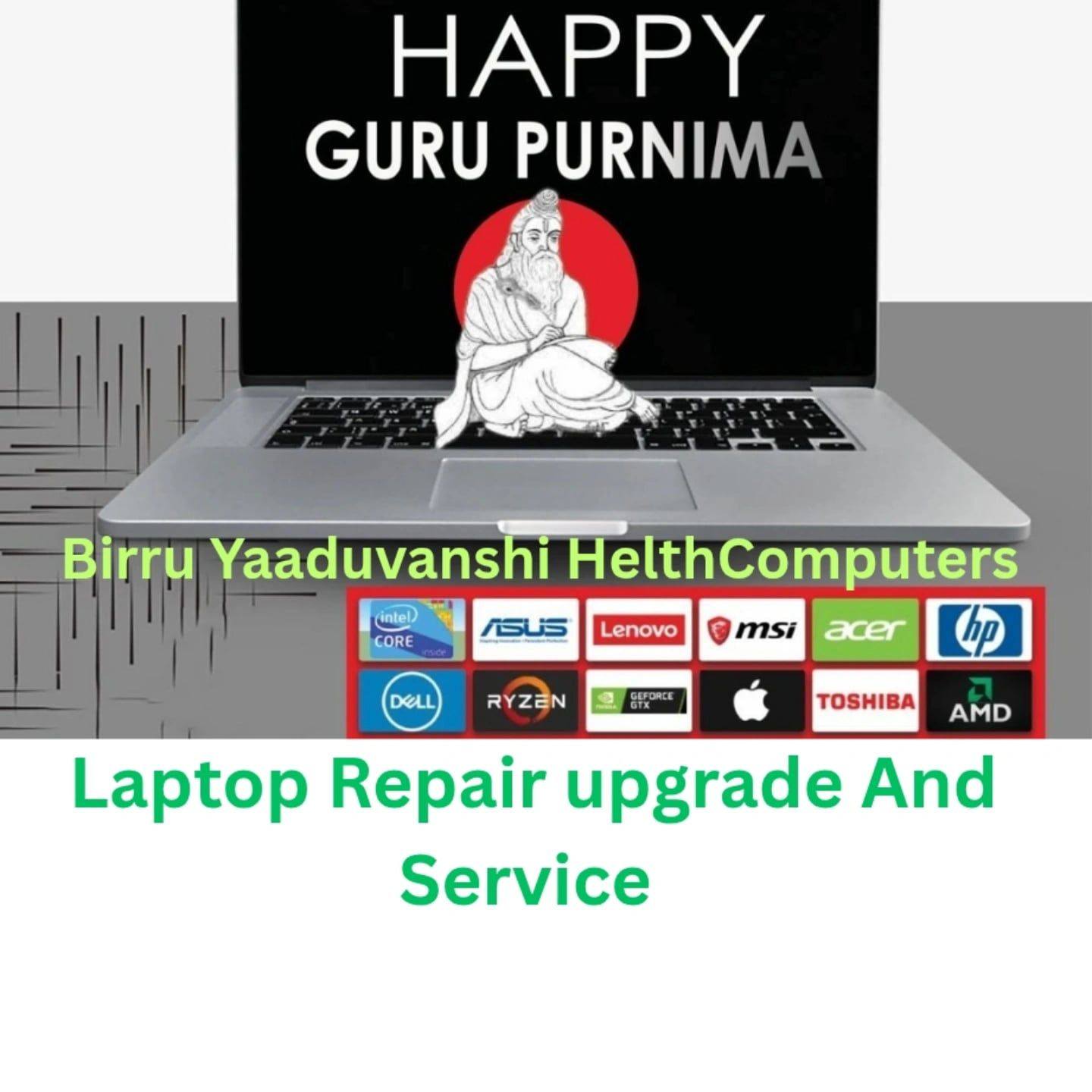 LAPTOP REPAIR SELL AND SERVICE BIRRU YADDAVANSHI HELTH COMPUTER | Biru ...