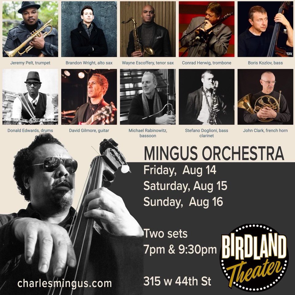 Next weekend at Birdland! Charles Mingus Orchestra Mingus Big Band
