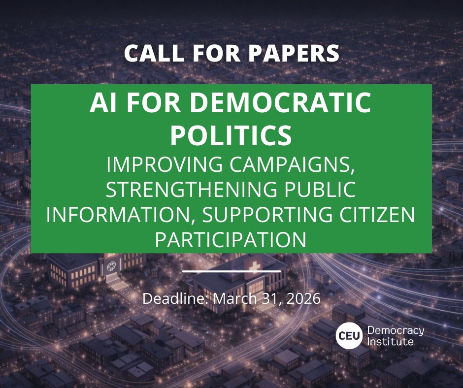 📢 CALL FOR PAPERS 📢 👥📝... - CEU Democracy Institute | Facebook