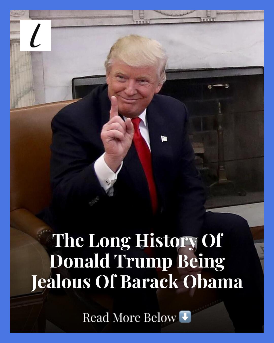 The List - Trump's obvious jealousy of Obama makes one... | Facebook